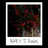 BABY Ti - Roses - Single
